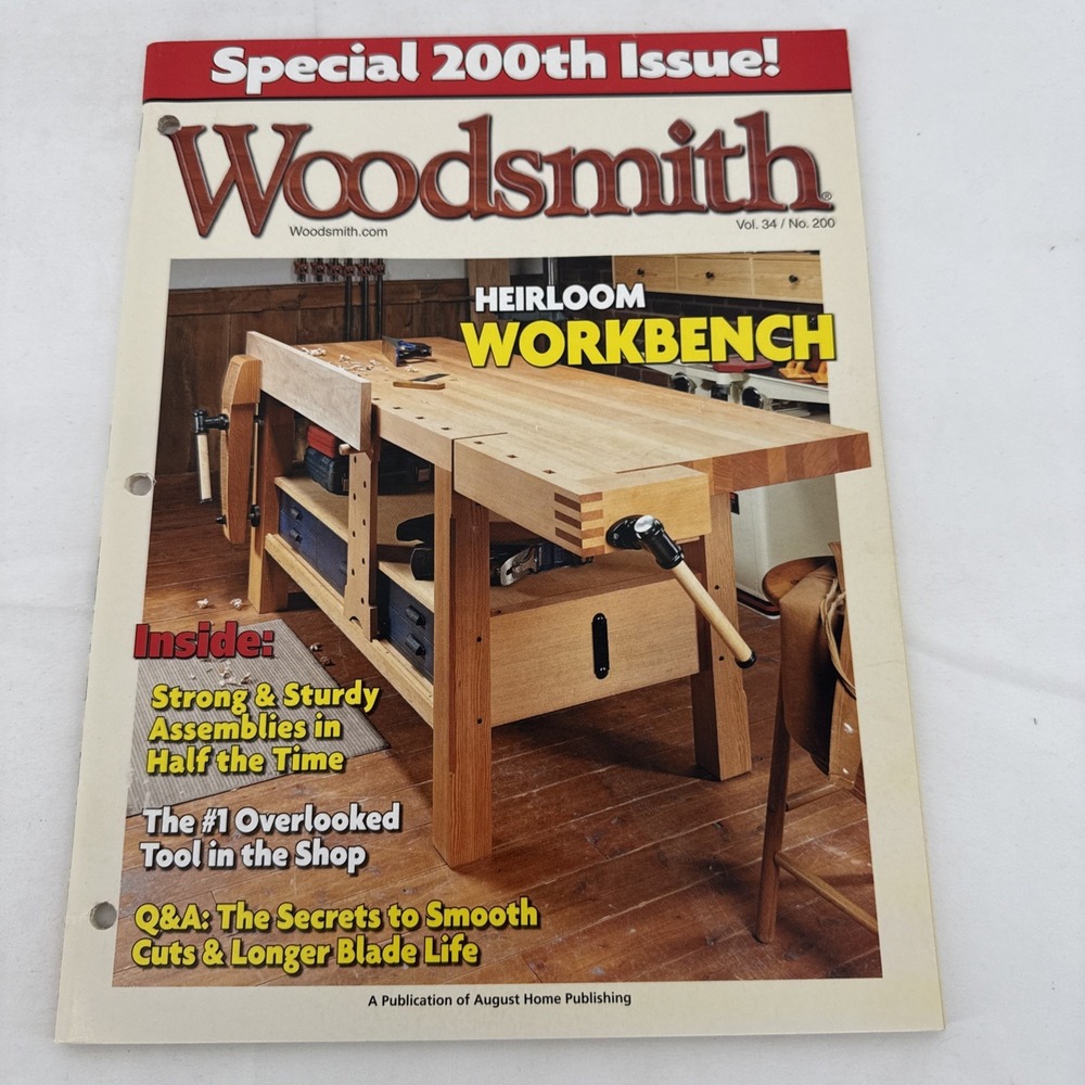 WOODSMITH Vol. 34 Issue 200 - HEIRLOOM WORKBENCH, CUTTING BOARD, CUTTING BOARD